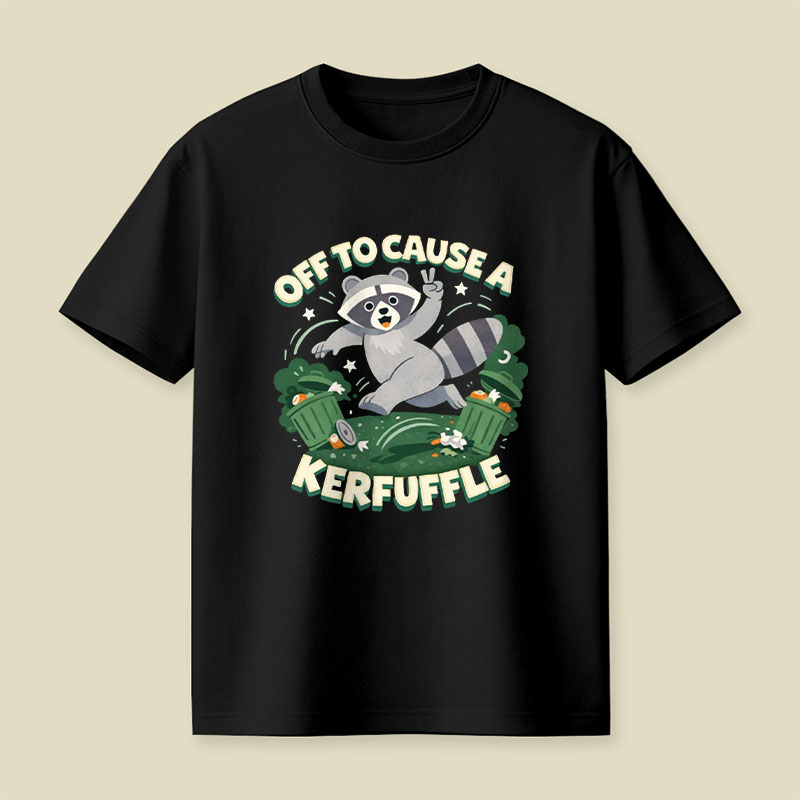 Off To Cause A Kerfuffle  Playful T-Shirt