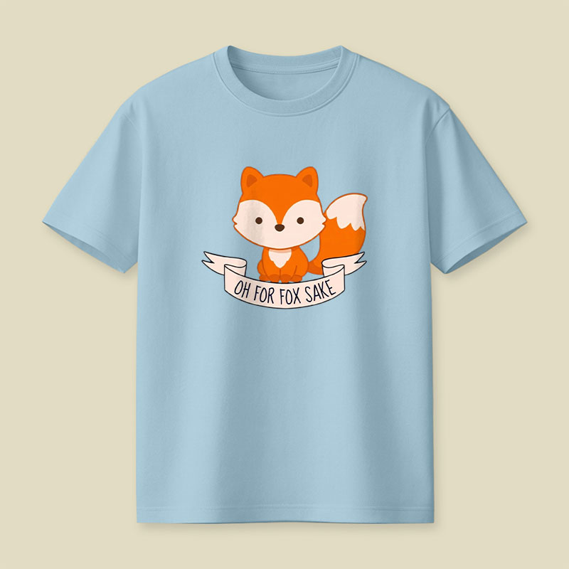 Oh For Fox Sake Playful T-Shirt