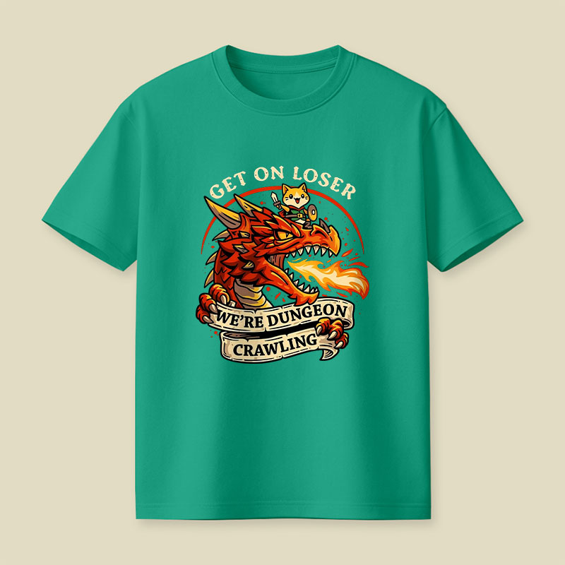 Get on loser Playful T-Shirt