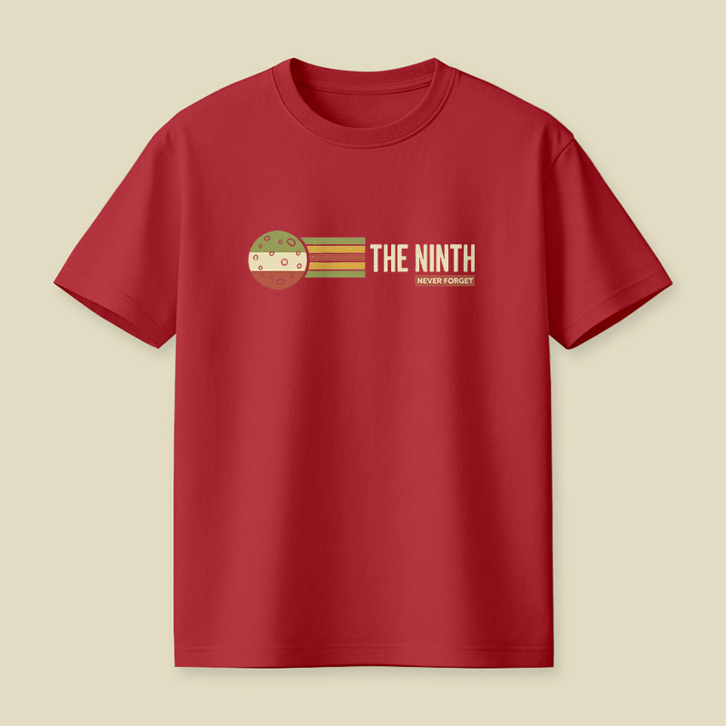 Retro Space Planet The Ninth Never Forget Playful T-Shirt