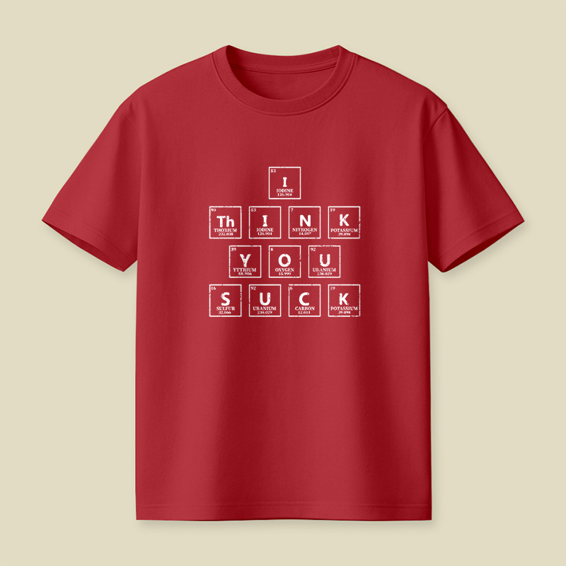 Periodic Table Insult Playful T-Shirt