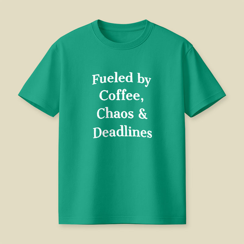 Fueled By Chaos Playful T-Shirt