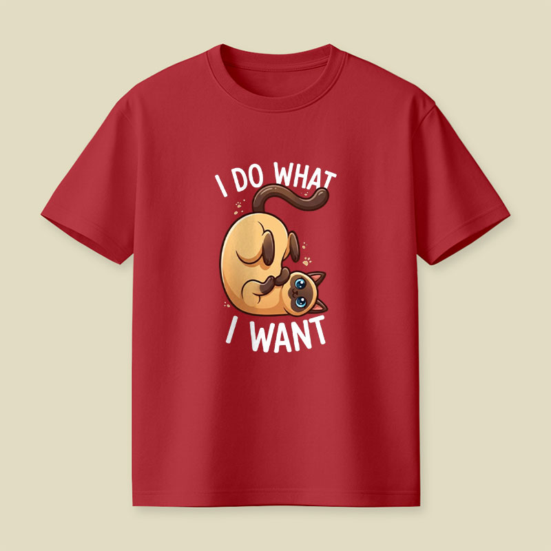 I Do What I Want Playful T-Shirt