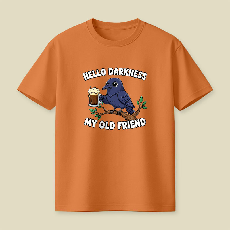 Hello Darkness My Old Friend Playful T-Shirt