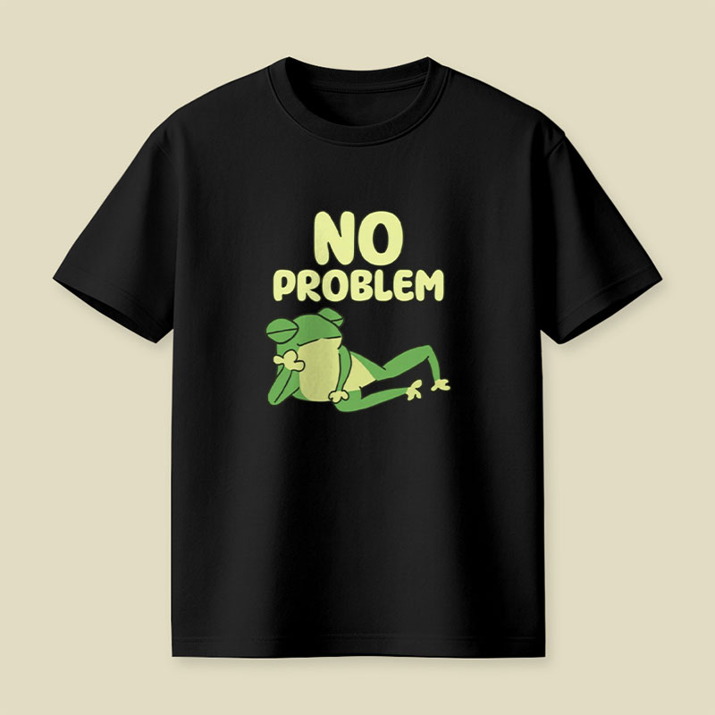 No Problem Frog Playful T-Shirt