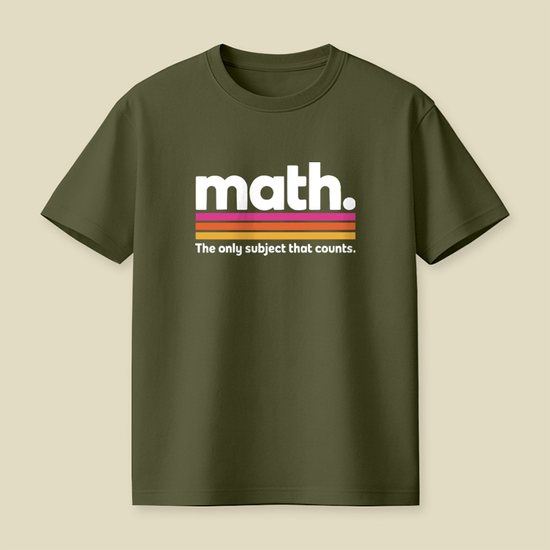The Only Subject That Counts Math Playful T-Shirt