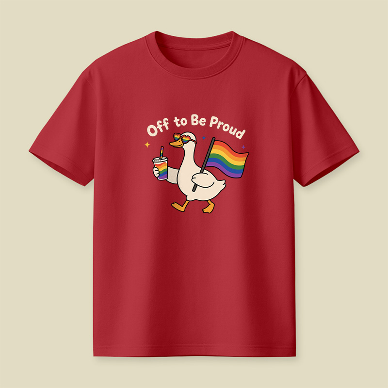 Off To Be Proud Goose Playful T-Shirt