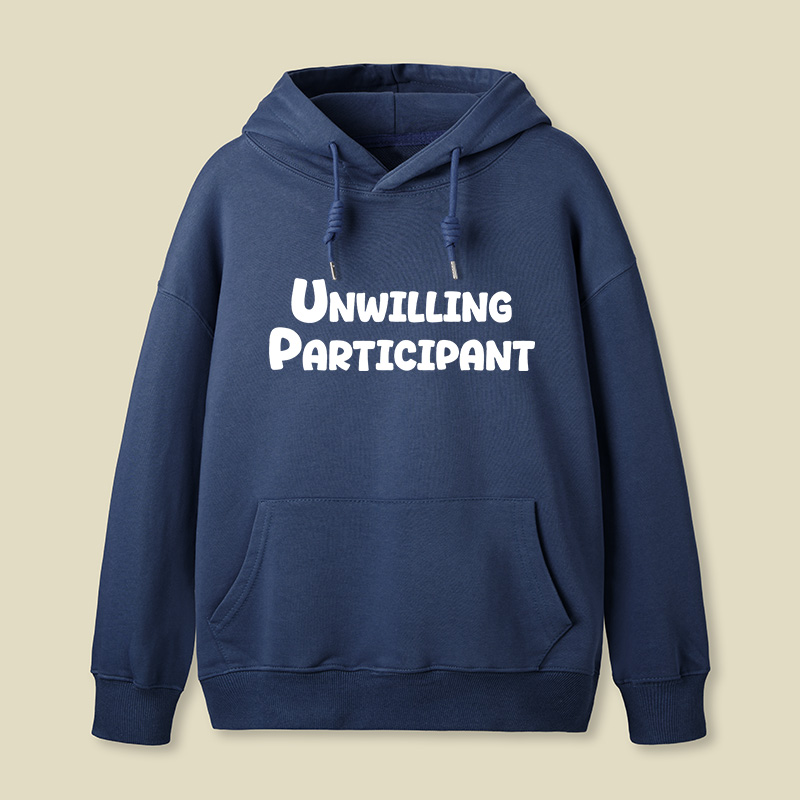 Unwilling Participant Geek Hoodie