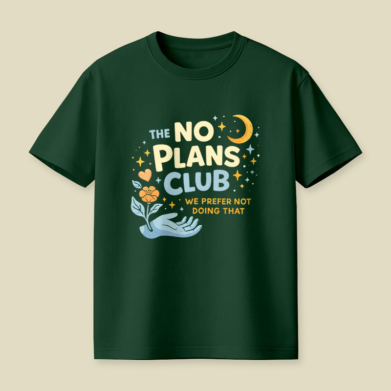 No Plans Club Playful T-Shirt