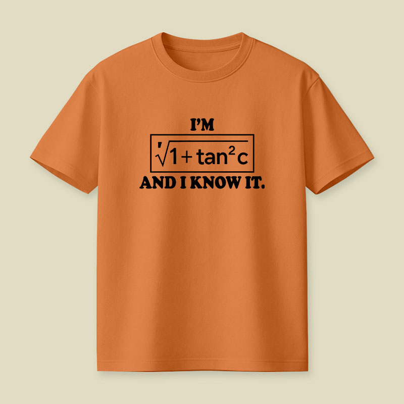 I Know It Playful T-Shirt