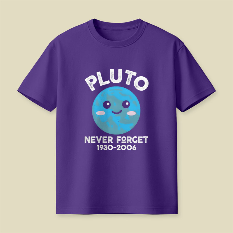 Pluto Never Forget Cute Kawaii Planet Playful T-Shirt
