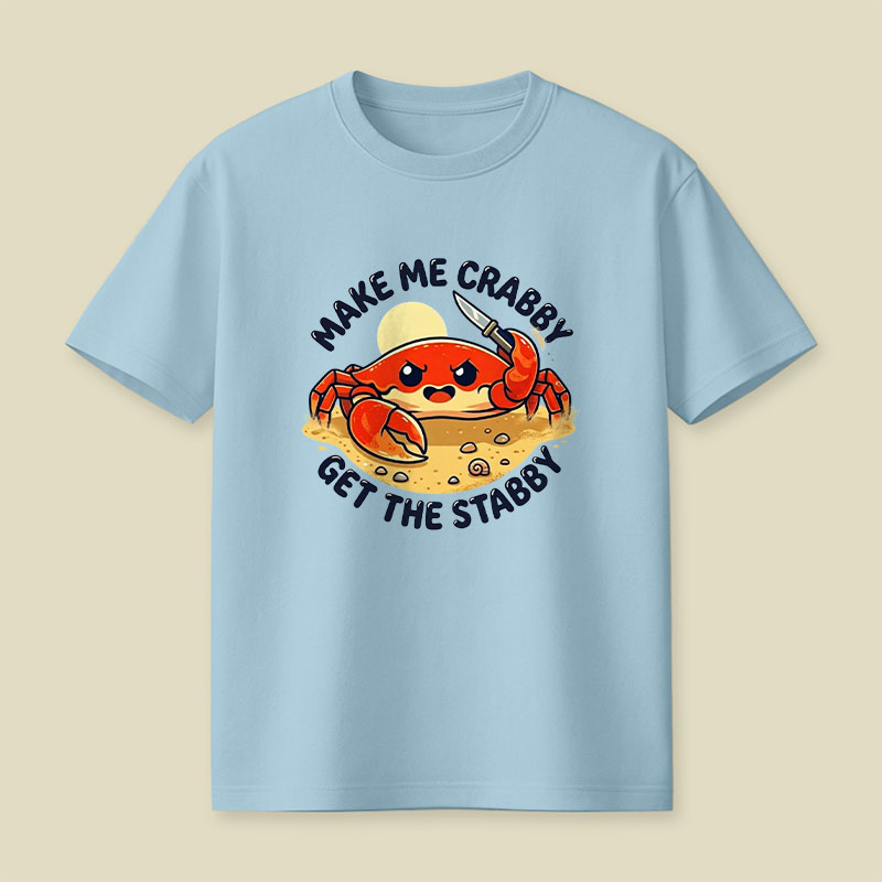 Make Me Crabby Playful T-Shirt