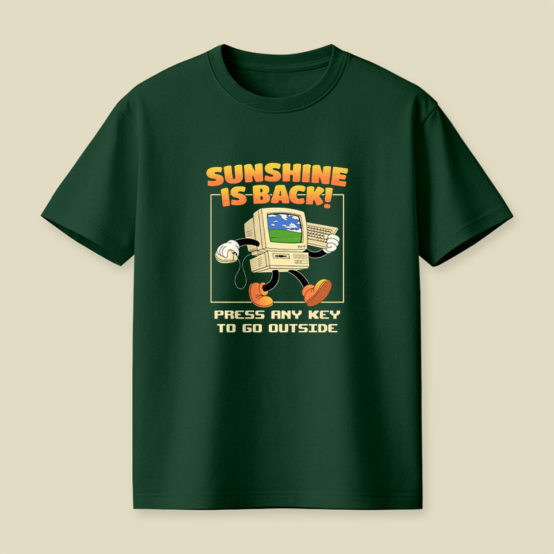 Sunshine Is Back Retro Computer Playful T-Shirt