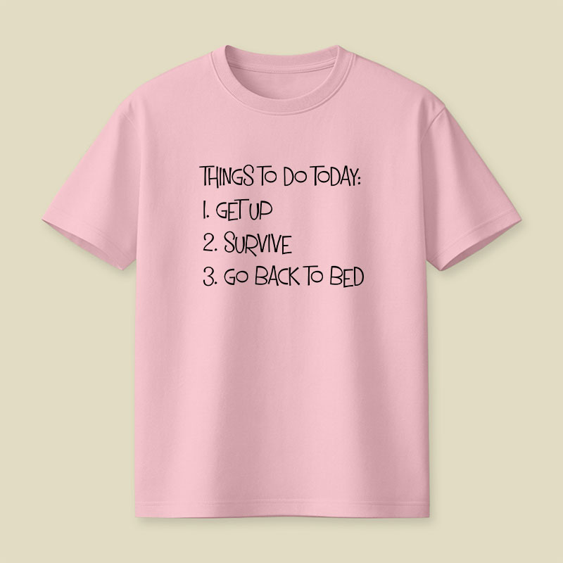 Things To Do Today Playful T-Shirt