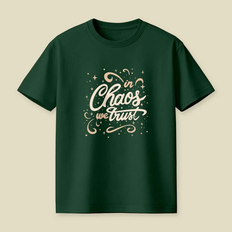 In Chaos We Trust Playful T-Shirt
