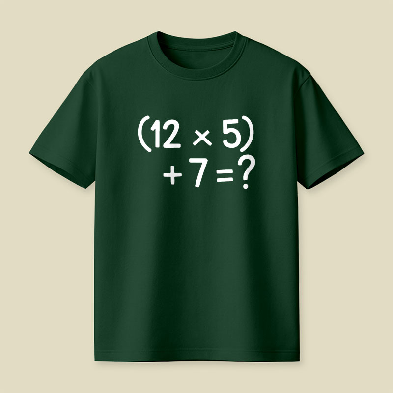 67 Do The Math Playful T-Shirt