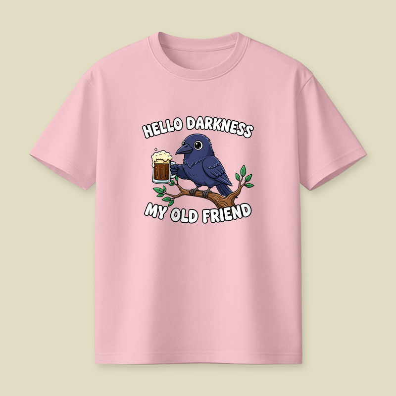 Hello Darkness My Old Friend Playful T-Shirt