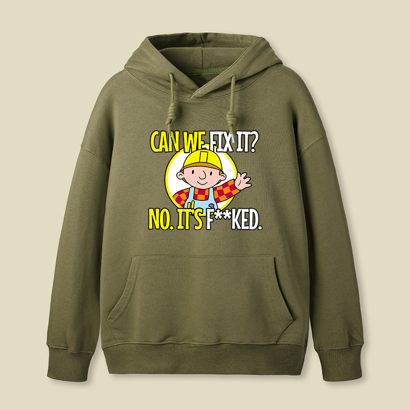 Can We Fix It Funny Repair Man Geek Hoodie