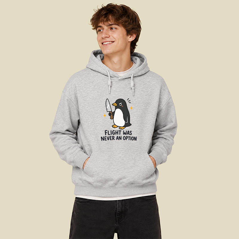 Flight was Never an Option Sarcastic Geek Hoodie