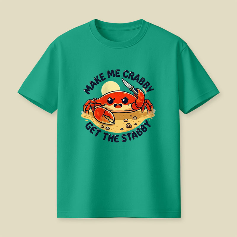 Make Me Crabby Playful T-Shirt