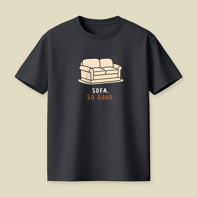 Sofa So Good Playful T-Shirt