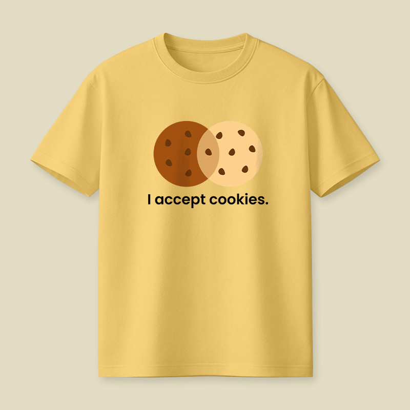 I Accept Cookies Playful T-Shirt