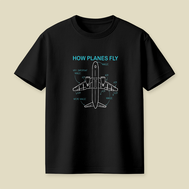How Planes Fly Playful T-Shirt