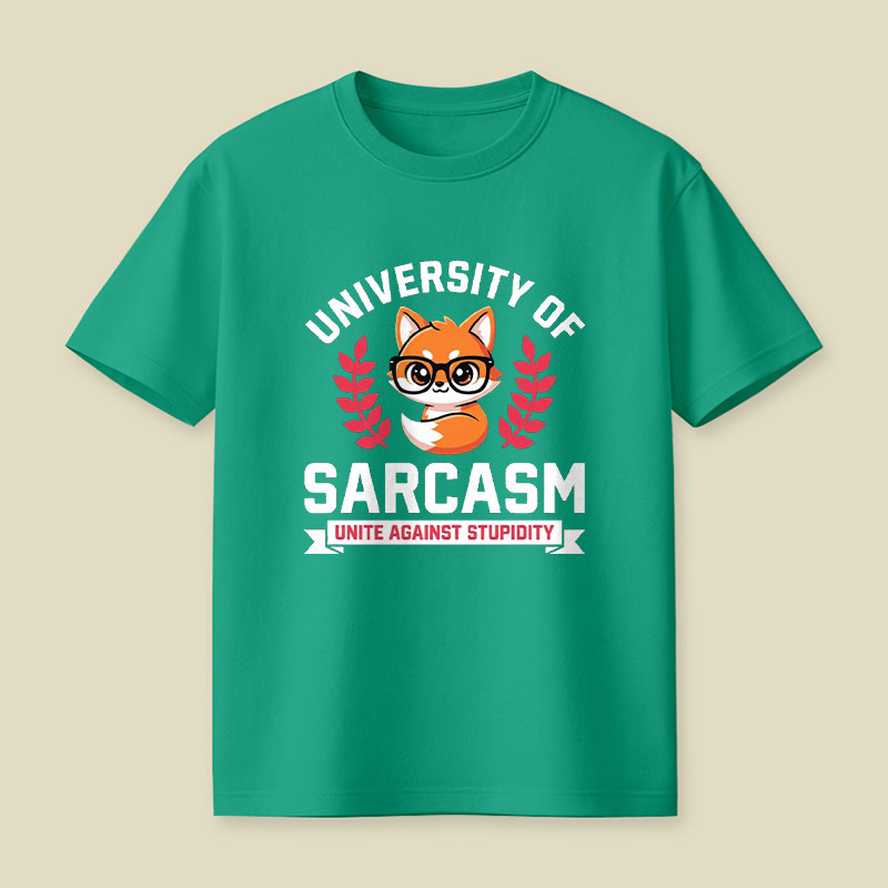 University of Sarcasm Playful T-Shirt