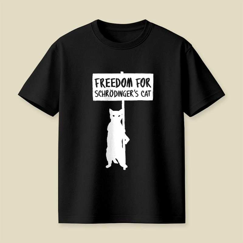 Freedom For Schrödinger's Cat Nerdy Playful T-Shirt