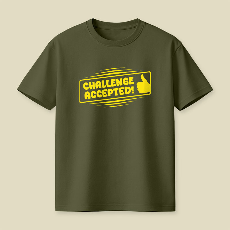 Challenge Accepted Playful T-Shirt