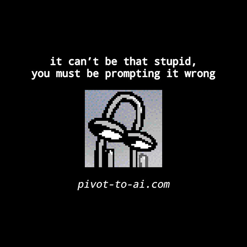 It Can't Be That Stupid Playful T-Shirt