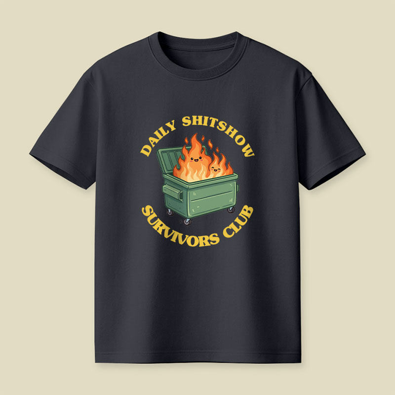 Daily Shitshow Survivors Club Playful T-Shirt