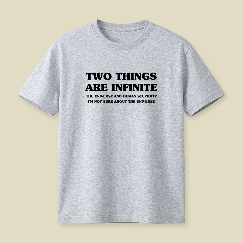 Infinite Stupidity Playful T-Shirt