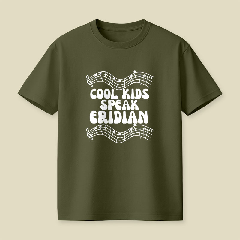 Cool Kids Speak Eridian Playful T-Shirt