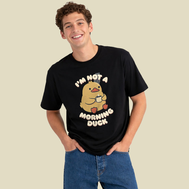 Not a Morning Duck Playful T-Shirt