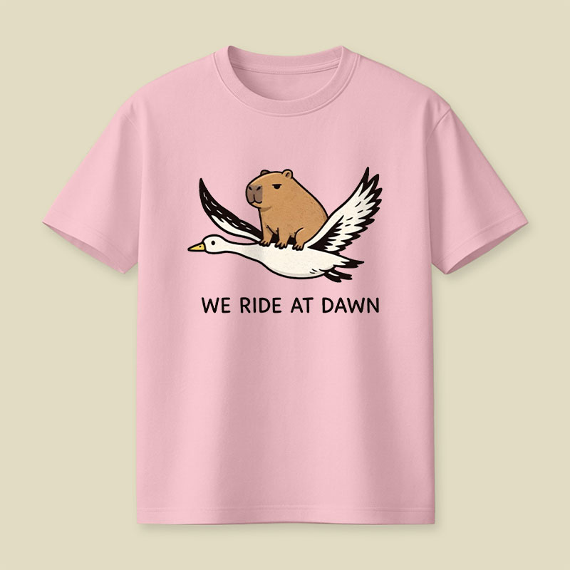 We Ride at Dawn Playful T-Shirt