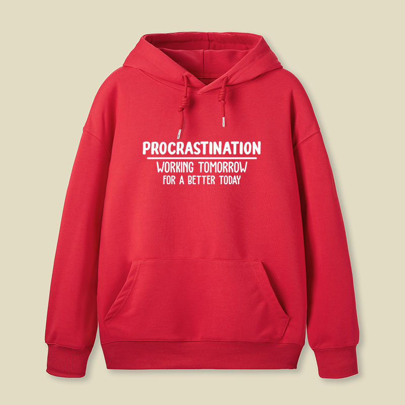 Working Tomorrow For A Better Today Geek Hoodie