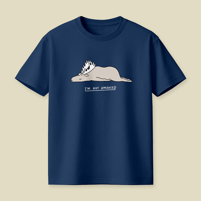 Moose I'm Not Amoosed Playful T-Shirt