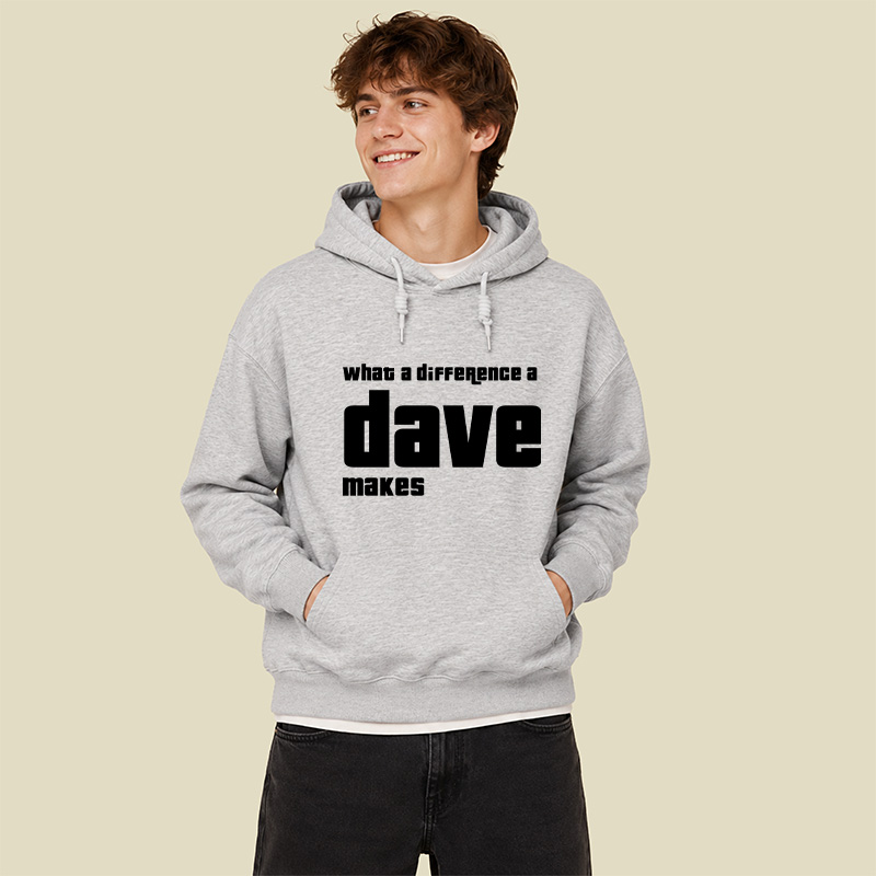 What A Difference A Dave Makes Geek Hoodie