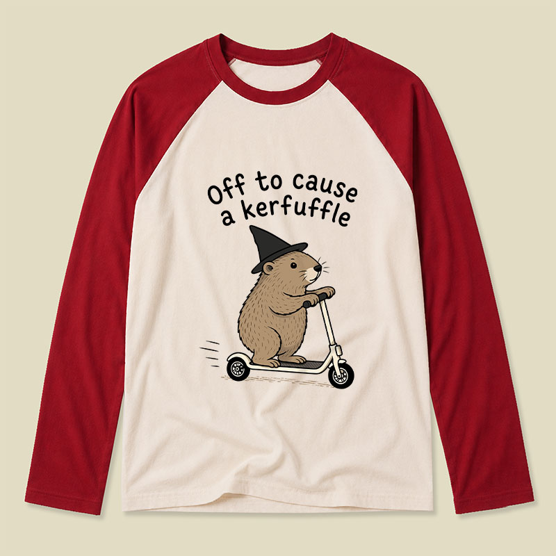 Off To Cause A Kerfuffle Raglan Long-Sleeve Tee