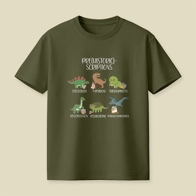 Prehistoric Scriptions Dinosaur Medical Pun Playful T-Shirt