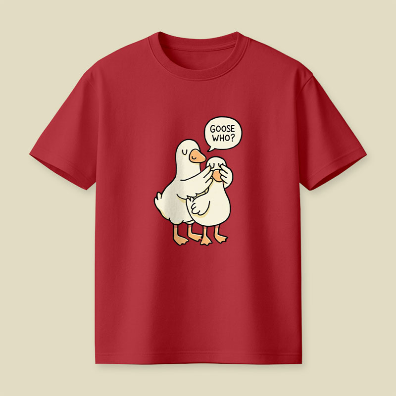 Goose Who Playful T-Shirt