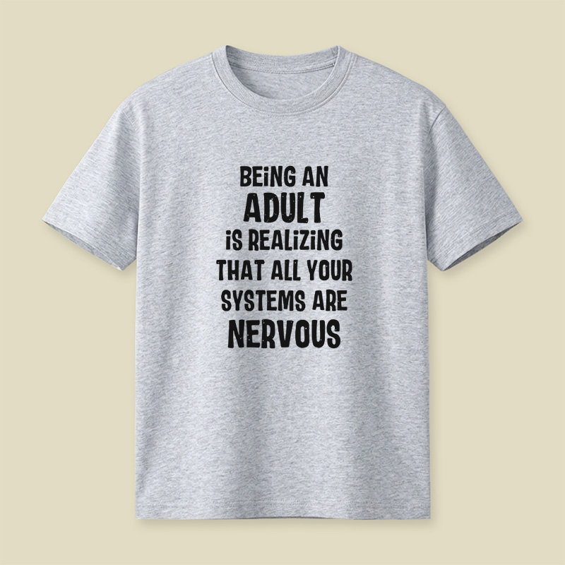 Adulting Nervous Systems Playful T-Shirt