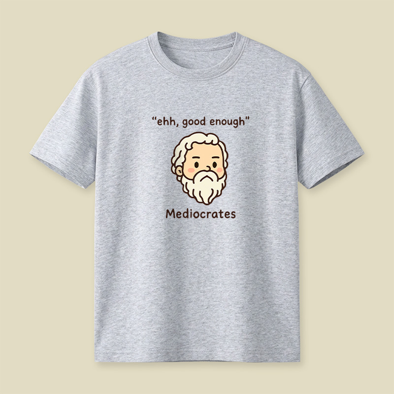 Mediocrates Good Enough Playful T-Shirt