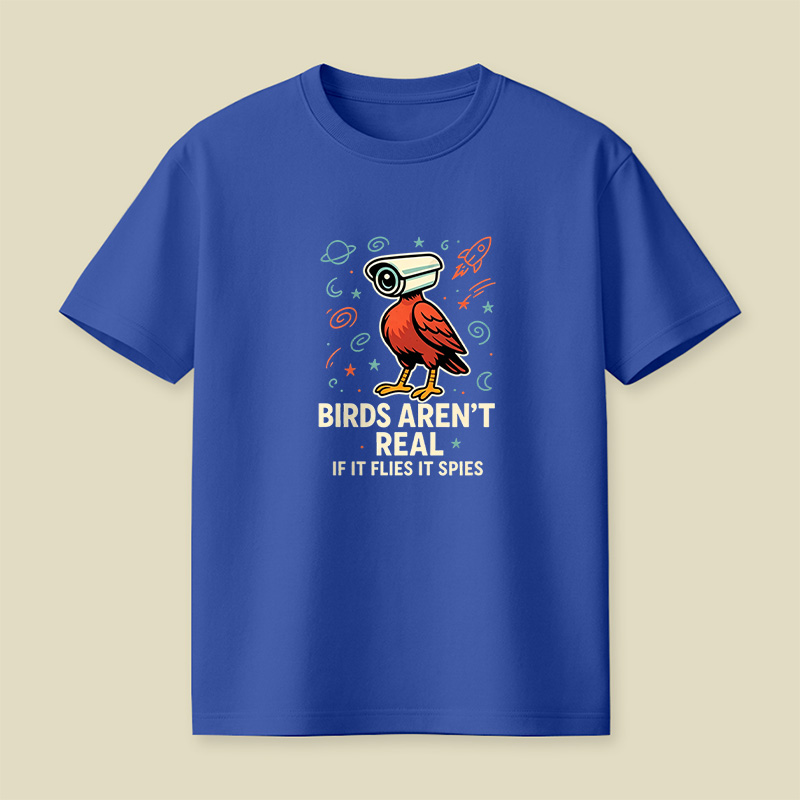 Birds Are Not Real Conspiracy Playful T-Shirt