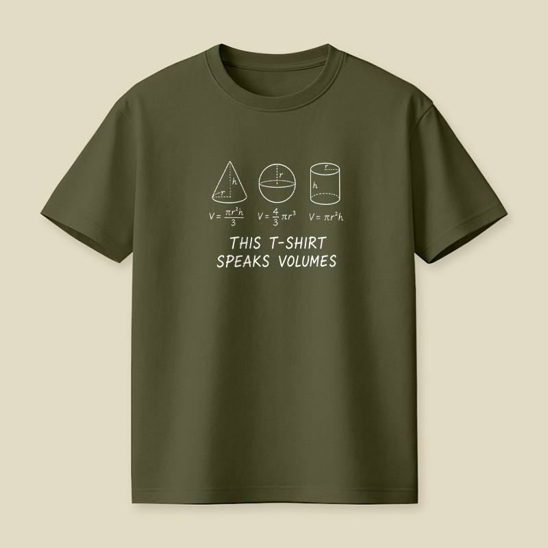 This T-Shirt Speaks Volumes Math Playful T-Shirt