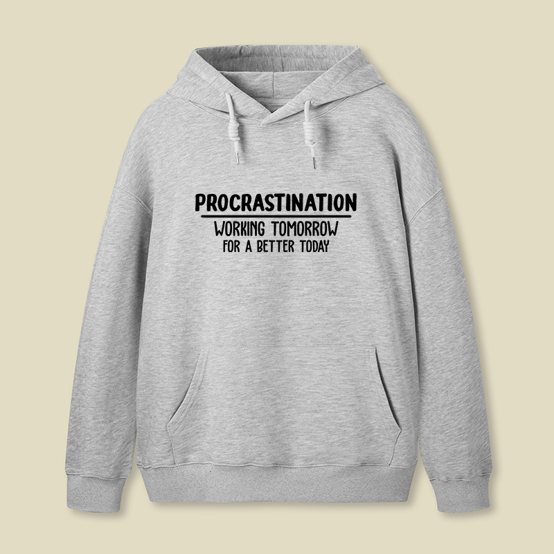 Working Tomorrow For A Better Today Geek Hoodie