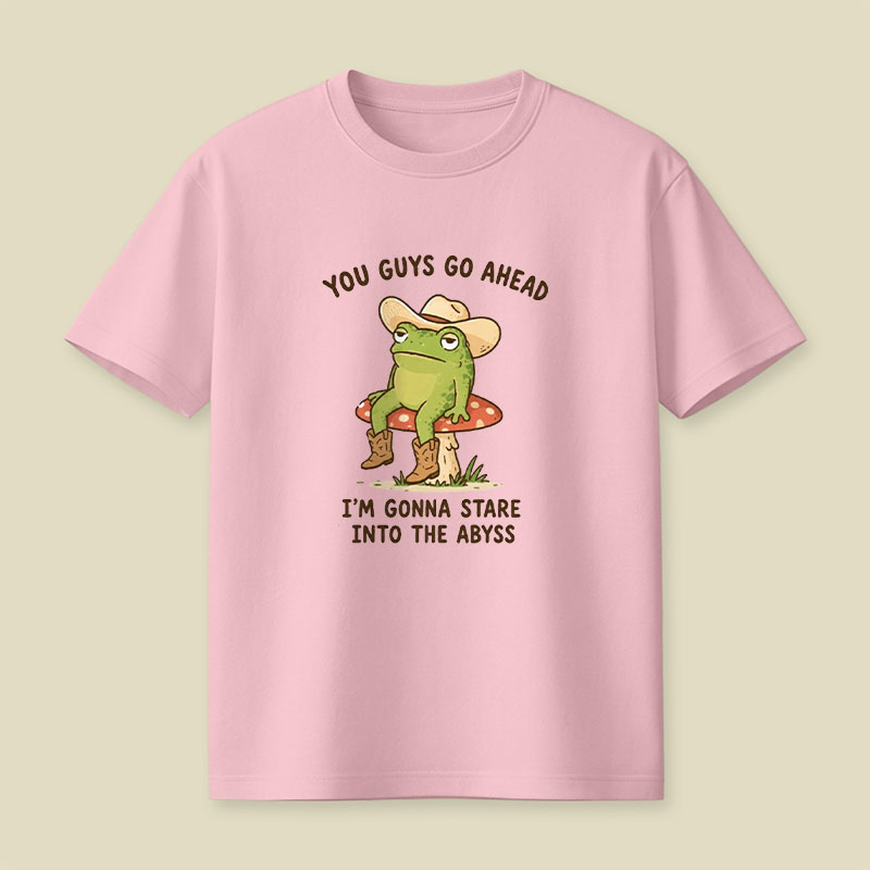 Im Gonna Stare Into The Abyss Playful T-Shirt