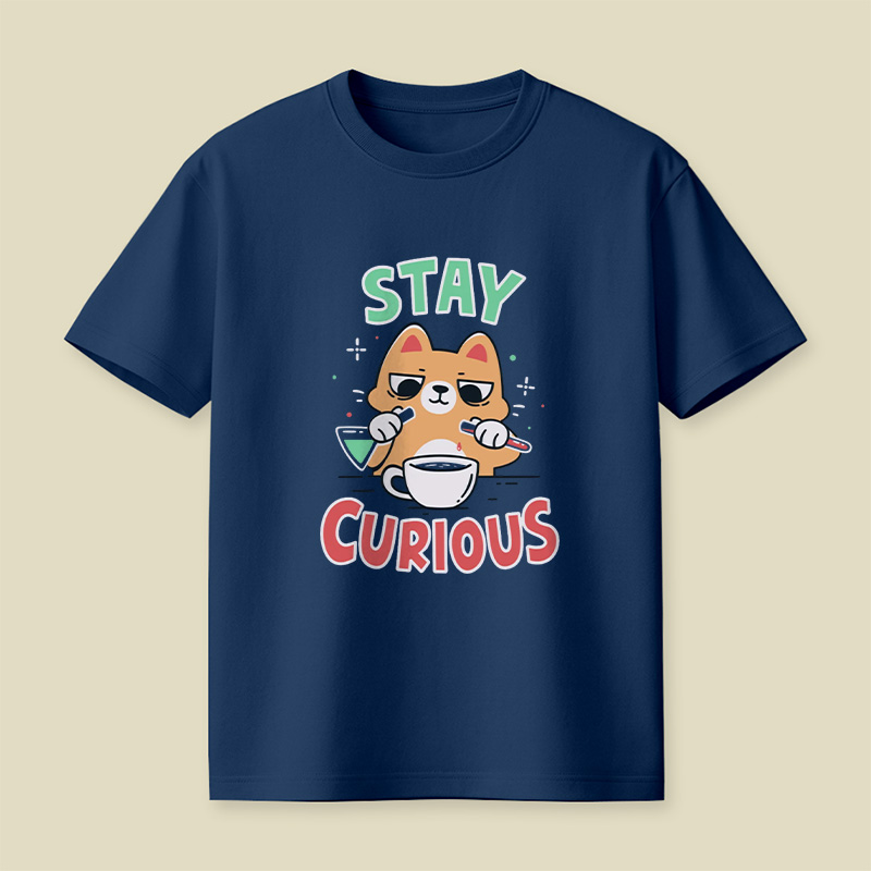 Stay Curious Playful T-Shirt