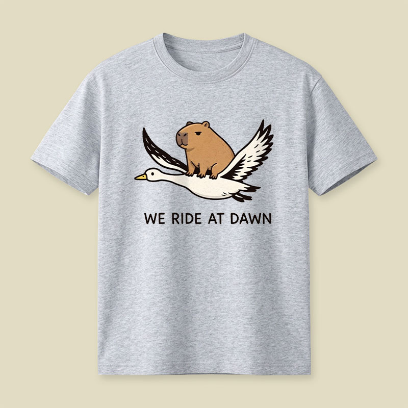 We Ride at Dawn Playful T-Shirt